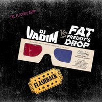 Ray Ray - DJ Vadim, Fat Freddy's Drop
