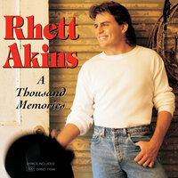 A Thousand Memories - Rhett Akins
