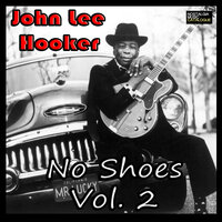 Walkin' The Boogie - John Lee Hooker