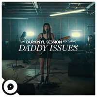 In Your Head (OurVinyl Sessions) - Daddy Issues, OurVinyl