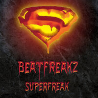 Superfreak - BeatFreakz