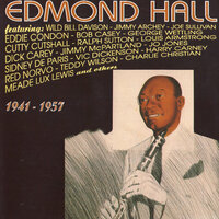 Who's Sorry Now - Edmond Hall