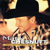 What Was You Thinking - Mark Chesnutt