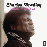 Crying in the Chapel - Charles Bradley, Menahan Street Band