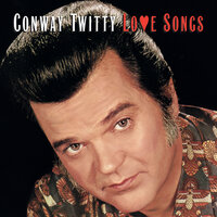 For My Woman's Love - Conway Twitty