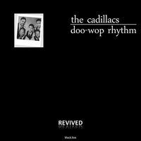 Tell Me Today - The Cadillacs