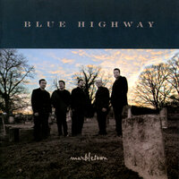 Quarter Moon - Blue Highway