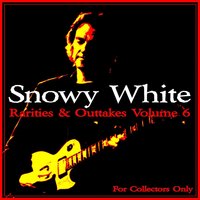 Don't Turn Back - Snowy White