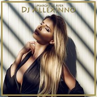 Marcas de Ayer - DJ Allexinno