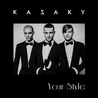 Your Style - Kazaky