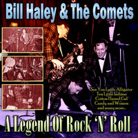 R - O - C - K - Bill Haley, The Comets