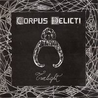 Absent Friend - Corpus Delicti