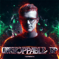 Unstoppable - Teminite