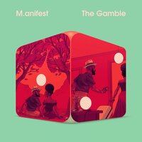 The Gamble - M.anifest, Bayku