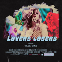 Lovers or Losers - Violet Days