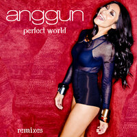 Perfect World - Anggun, Ray Rhodes