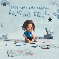 Baby Jacin - Jacin Trill