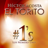 Amorcito Enfermito - Héctor Acosta "El Torito"