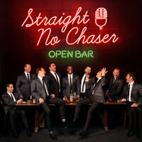 Closing Time - Straight No Chaser
