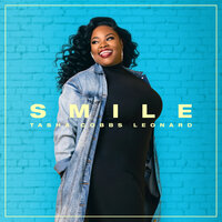 Smile - Tasha Cobbs Leonard
