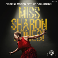 Mama Don't Like My Man - Sharon Jones, The Dap-Kings