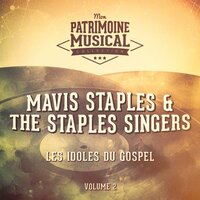 If I Could Hear My Mother - The Staple Singers, Mavis Staples