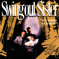 It's Not Enough - Swing Out Sister