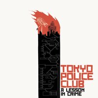 Box - Tokyo Police Club