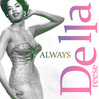 While We're Young - Della Reese