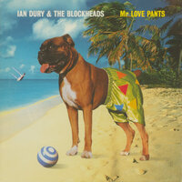 You're My Baby - Ian Dury, The Blockheads