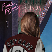 Cry Baby - Fickle Friends, KDA