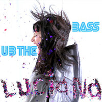 U B The Bass - Luciana