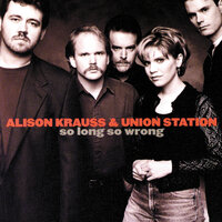 The Road Is A Lover - Alison Krauss, Union Station