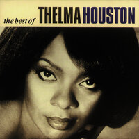 Baby, I Love You Too Much - Thelma Houston