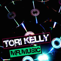 Mr. Music - Tori Kelly