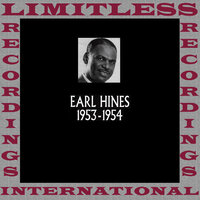 I Can't Believe That You're In Love With Me - Earl Hines