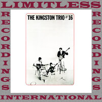 Run The Ridges - The Kingston Trio