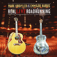 Done With Bonaparte - Mark Knopfler, Emmylou Harris