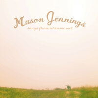I Know You - Mason Jennings