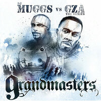 Those That's Bout It - GZA, DJ Muggs, DJ Muggs, GZA