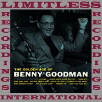 Stompin' At The Savoy - Benny Goodman and His Orchestra