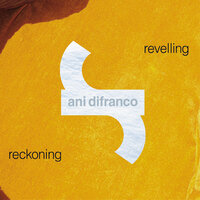 Reckoning - Ani DiFranco