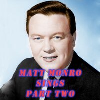 Here, There & Everywhere - Matt Monro