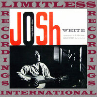 Midnight Special - Josh White