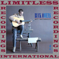 The One You Slip Around With - Buck Owens