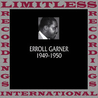 I Let A Song Go Out Of My Heart - Erroll Garner