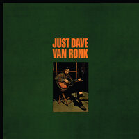 Blue Monday - Dave Van Ronk