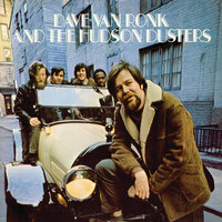 Clouds (From Both Sides Now) - Dave Van Ronk, The Hudson Dusters