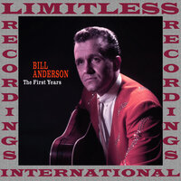 Then And Only Then - Bill Anderson