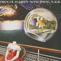Something Magic - Procol Harum